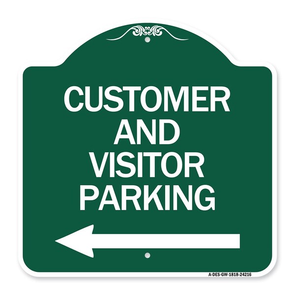 Customer and Visitor Parking W/ Left Arrow, Green & White Aluminum Sign, 18" x 18", GW-1818-24216